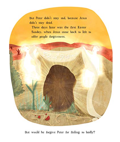 The Friend Who Forgives Storybook: A true story about how Peter failed and Jesus forgave