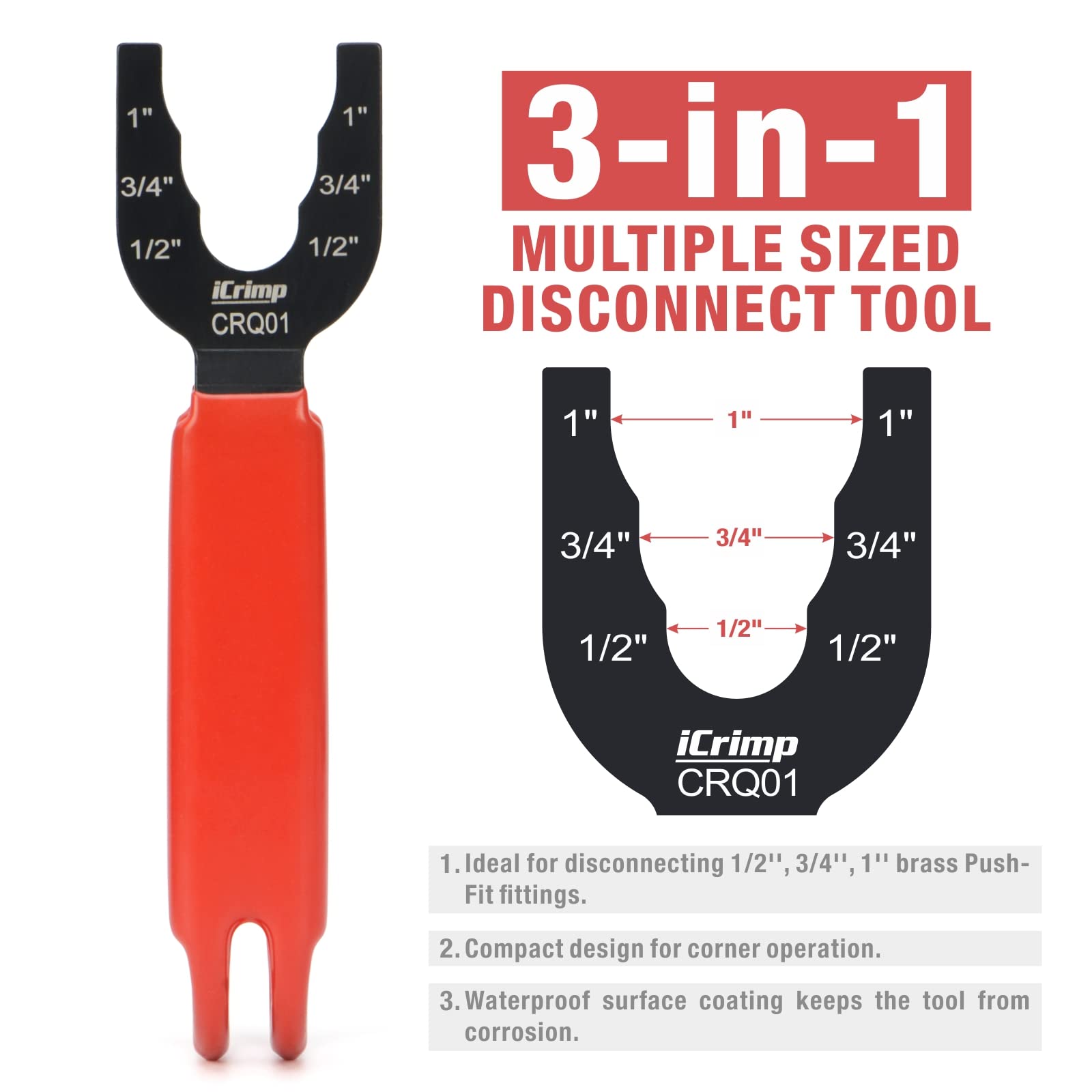iCrimp CRQ01 Disconnect Tong Sized 1/2 inch, 3/4 inch, 1 inch, Removal Tool Used for Demount Brass Push Fit, Push-to-Connect Fittings