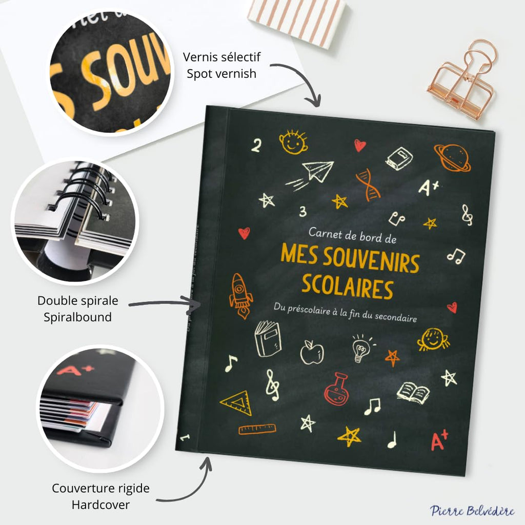 Pierre Belvédère - Carnet de bord Mes souvenirs scolaires - Album du préscolaire à la fin du secondaire - Système scolaire canadien Québec - Français - 10.5 x 12-550043