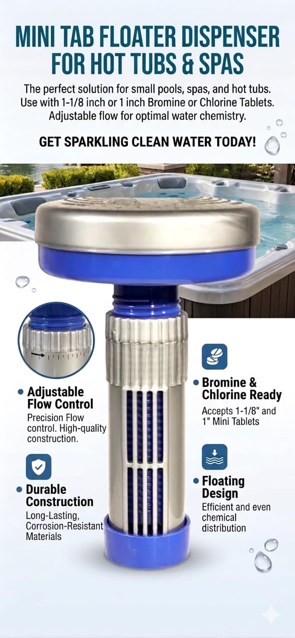 Mini Tab Floater for Hot Tub, Spa, Small Pool – Use up to 1-1/8" inch Bromine/Chlorine Tablets in Floating Chemical Dispenser – Adjustable Flow Control from 0 to 13