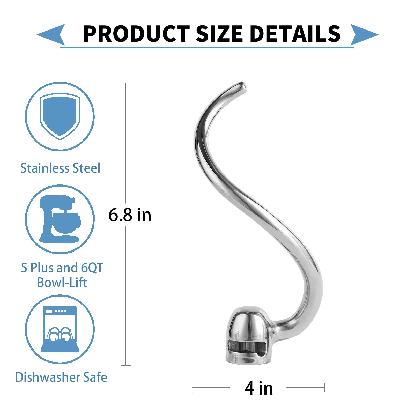 Stainless Steel Spiral Dough Hook Compatible with KitchenAid 5 Plus- 6QT Mixer,Bowl Lift Stand Mixer Accessory, Dough Hook,Rust Resistant, Effectively Kneads Bread,Pizza and Biscuits,Dishwasher Safe