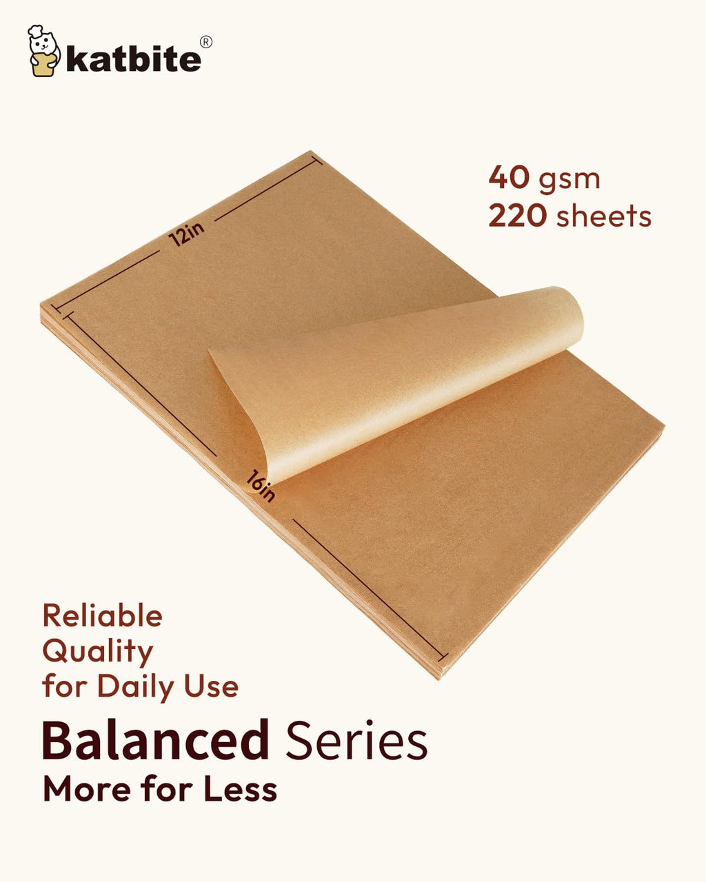 Katbite 220 Pcs Parchment Paper Sheets Balanced Series, 12x16 Inches Unbleached Baking Paper Non-Stick for Gently Baking, Pre-Cut Parchment Paper Suitable for Baking, Cooking,Air Fryer