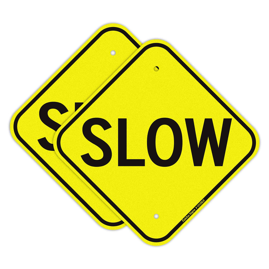 Faittoo Slow Sign, 2-Pack 12 x 12 Inch Reflective Rust Free Aluminum Traffic Signs, UV Protected, Weather/Fade Resistant, Easy to Install and Read, Indoor/ Outdoors Use