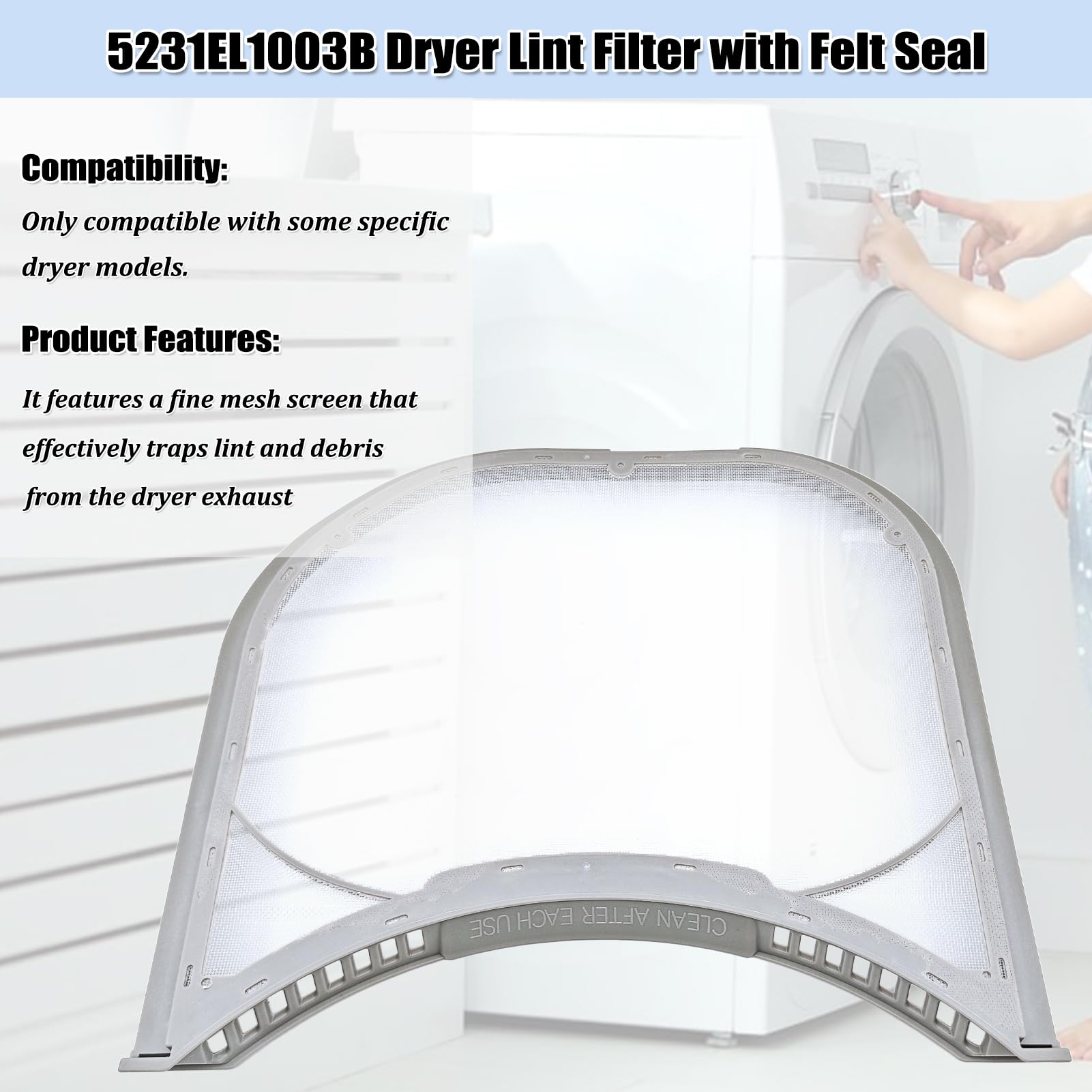 5231EL1003B Dryer Lint Filter with Felt Seal, 5231EL1003E Dryer Lint Screen Trap Filter Replacement Parts 5231EL1002E, 5231EL1003A, AP4440606, PS3527578