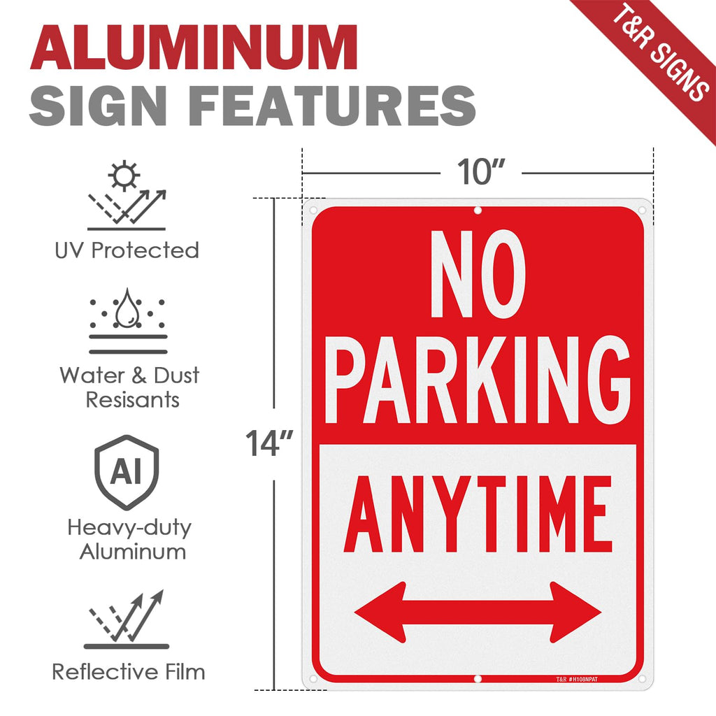 T&R No Parking Anytime Sign - 2 Pack - 14 x 10 Inches Rust Free .040 Aluminum Reflective - UV Protected, Waterproof, Weatherproof and Fade Resistant - 6 Pre-drilled Holes