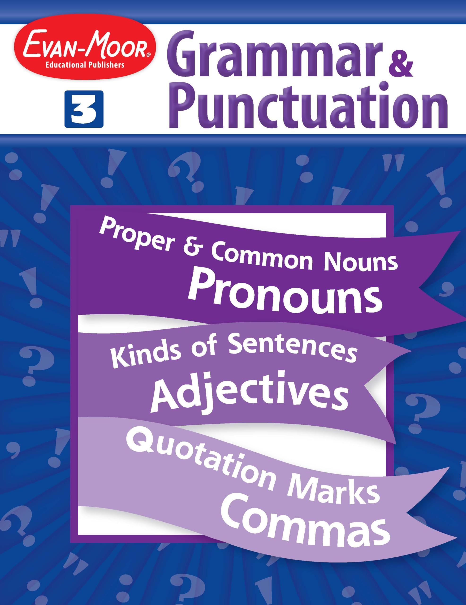 Evan-Moor Grammar and Punctuation, Grade 3 Homeschooling and Classroom Resource Workbook, Reproducible Worksheets, Nouns, Verbs, Contractions, Quotation Marks, Compound Words, Pronouns, Possessives