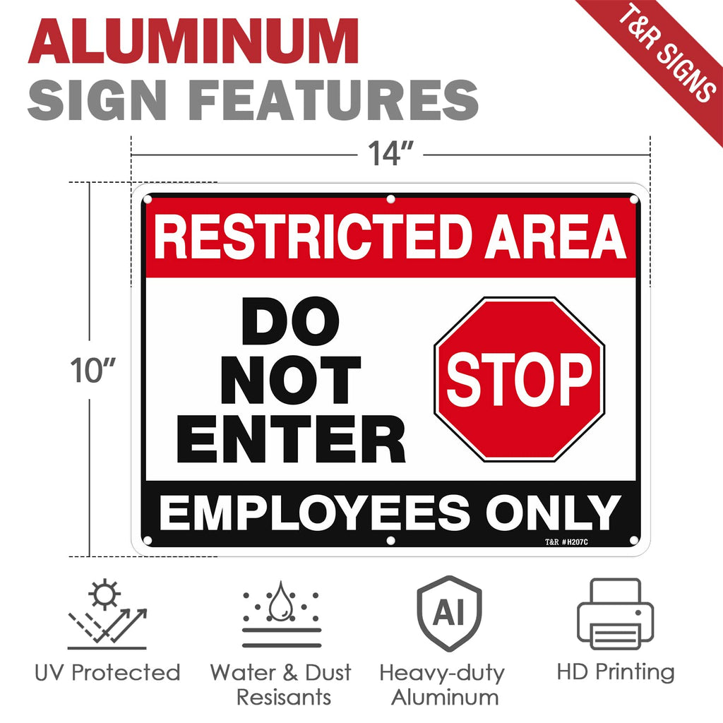 T&R Large Restricted Area Do Not Enter Employees Only Sign - 2 Pack - 14 x 10 Inches Rust Free .040 Aluminum - UV Protected, Waterproof, Weatherproof and Fade Resistant - 6 Pre-drilled Holes