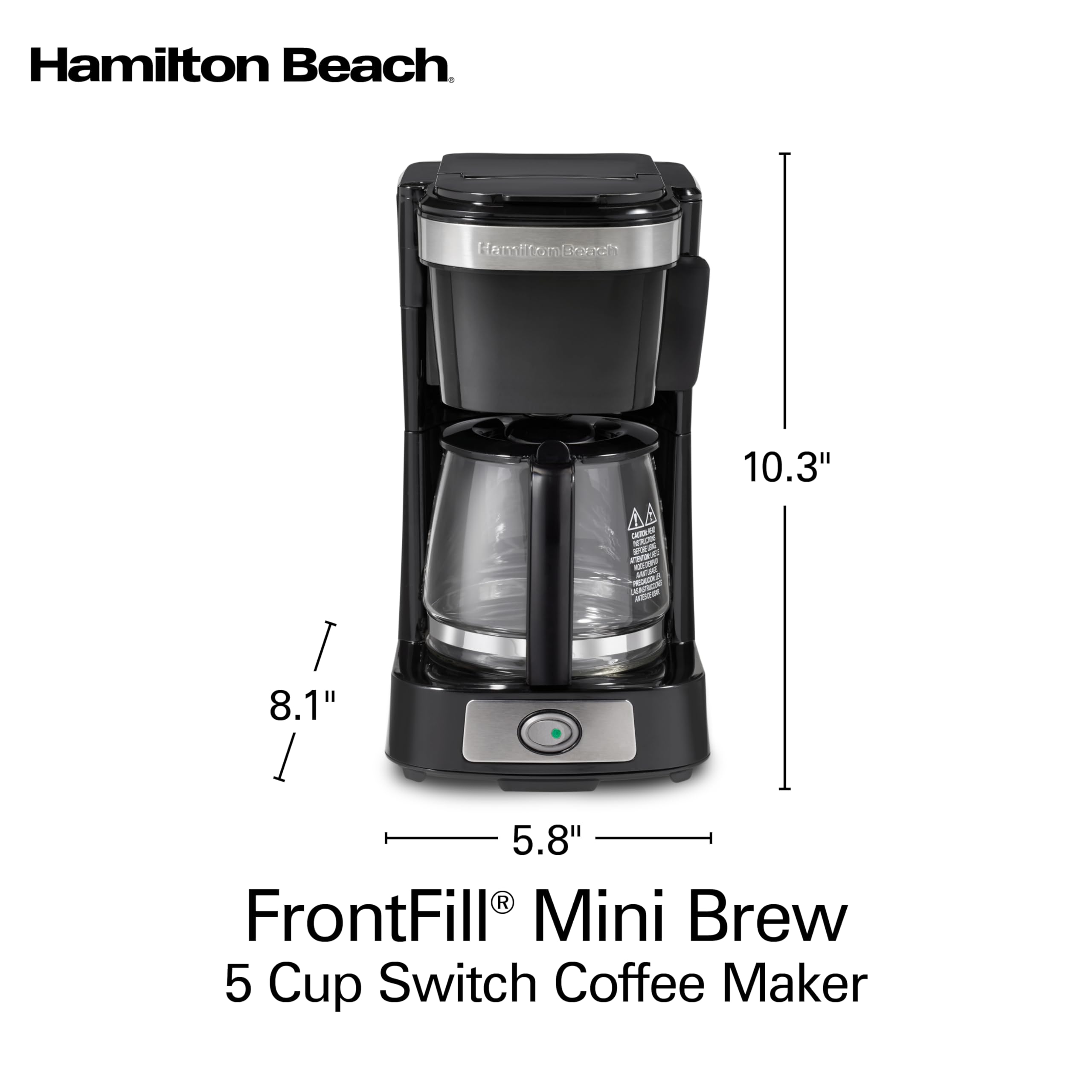 Hamilton Beach FrontFill Mini Brew 5 Cup Coffee Maker, Compact Drip Coffee Maker with Glass Carafe, Auto Pause & Pour, Illuminated On/Off Switch, Black (46112)