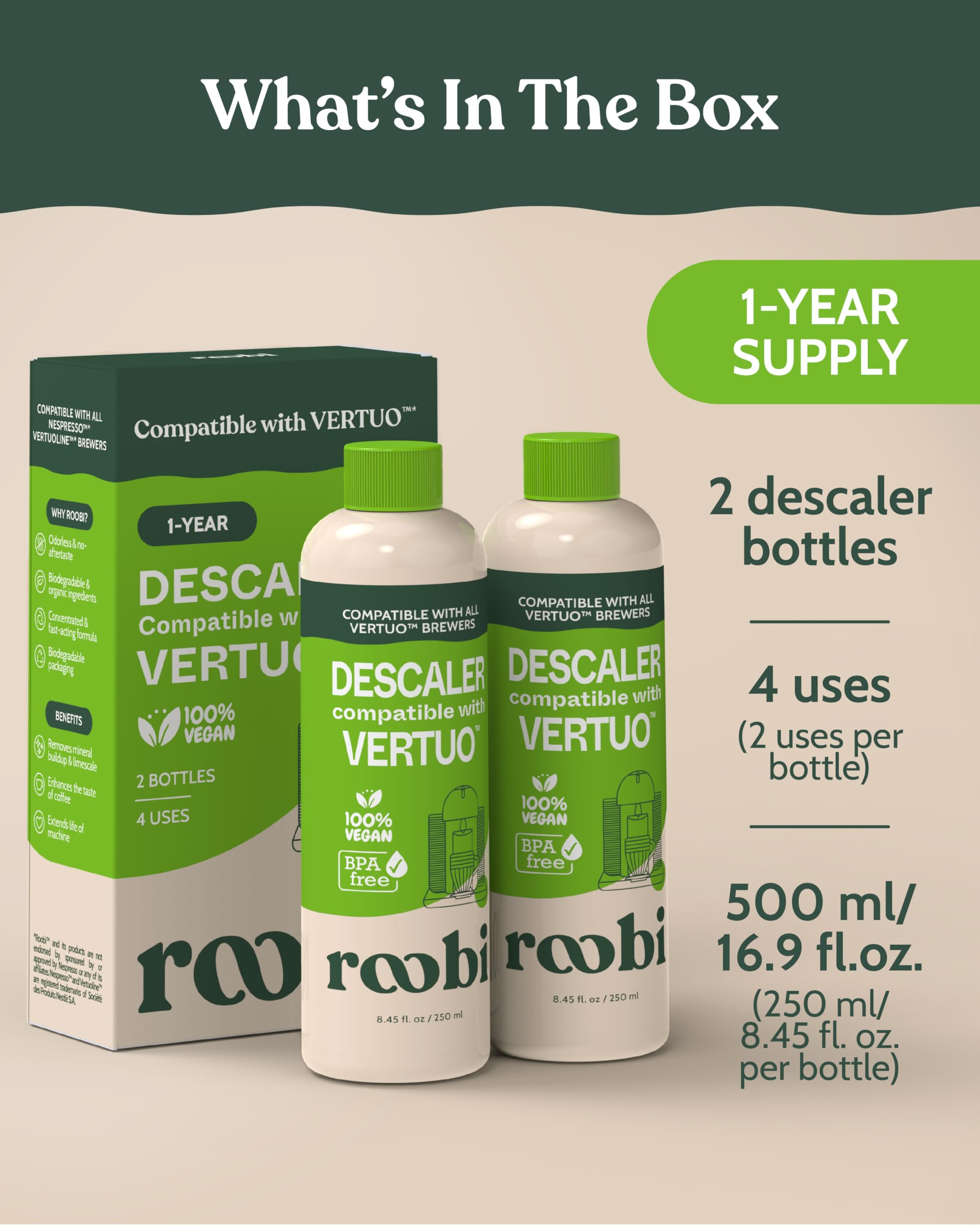Roobi Descaling Solution Compatible Nespresso Vertuo Eco-Friendly Formula to Clean & Descale Your Nespresso Vertuoline Machine. 2 Uses per Bottle, 2 Pack. Carbon Neutral Descaling Kit.
