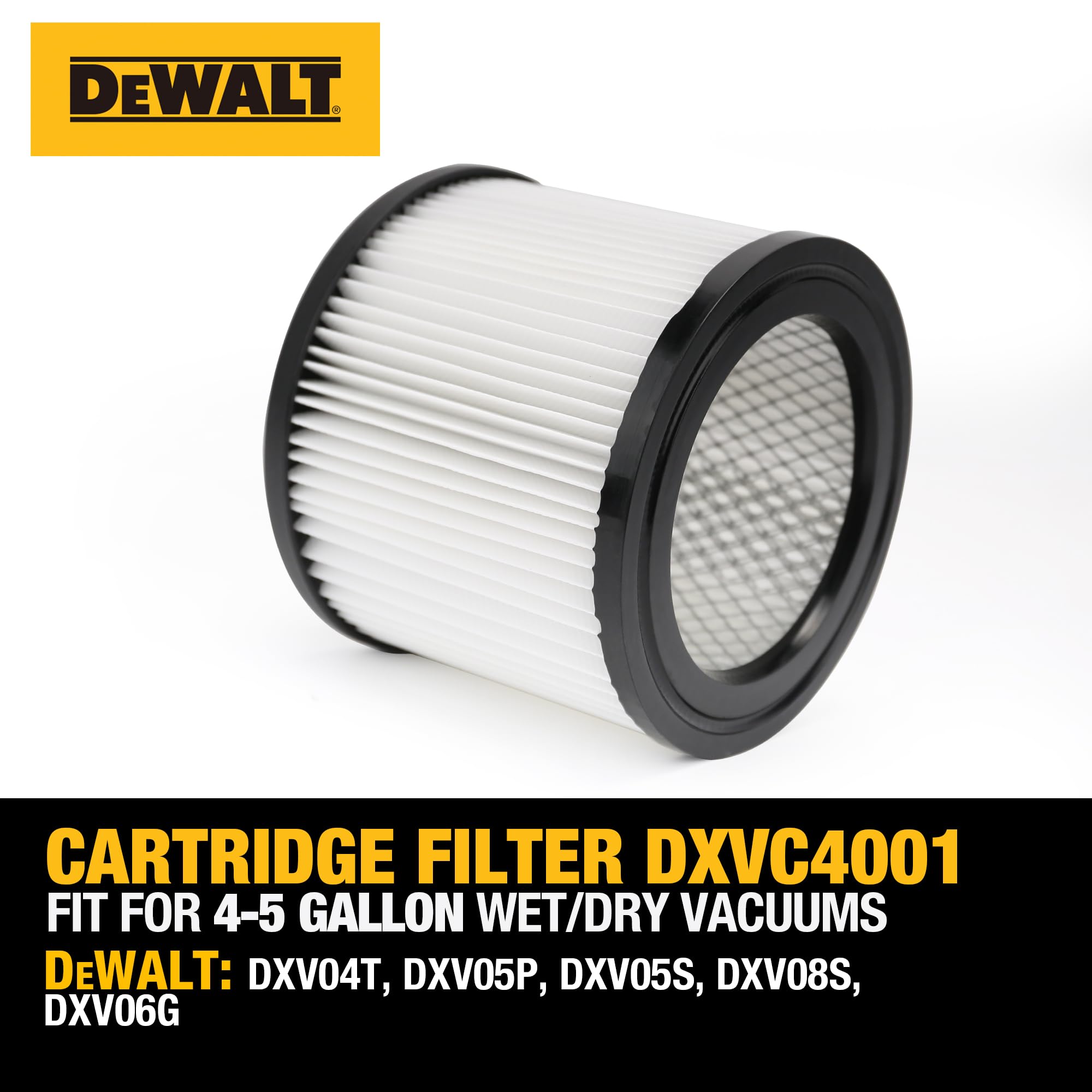 DEWALT DXVC4001 Cartridge Filter Replacement Fit for 4-5 Gallon Wet/Dry Vacuum Cleaners DXV04T, DXV05P, DXV05S, DXV08S, DXV06G