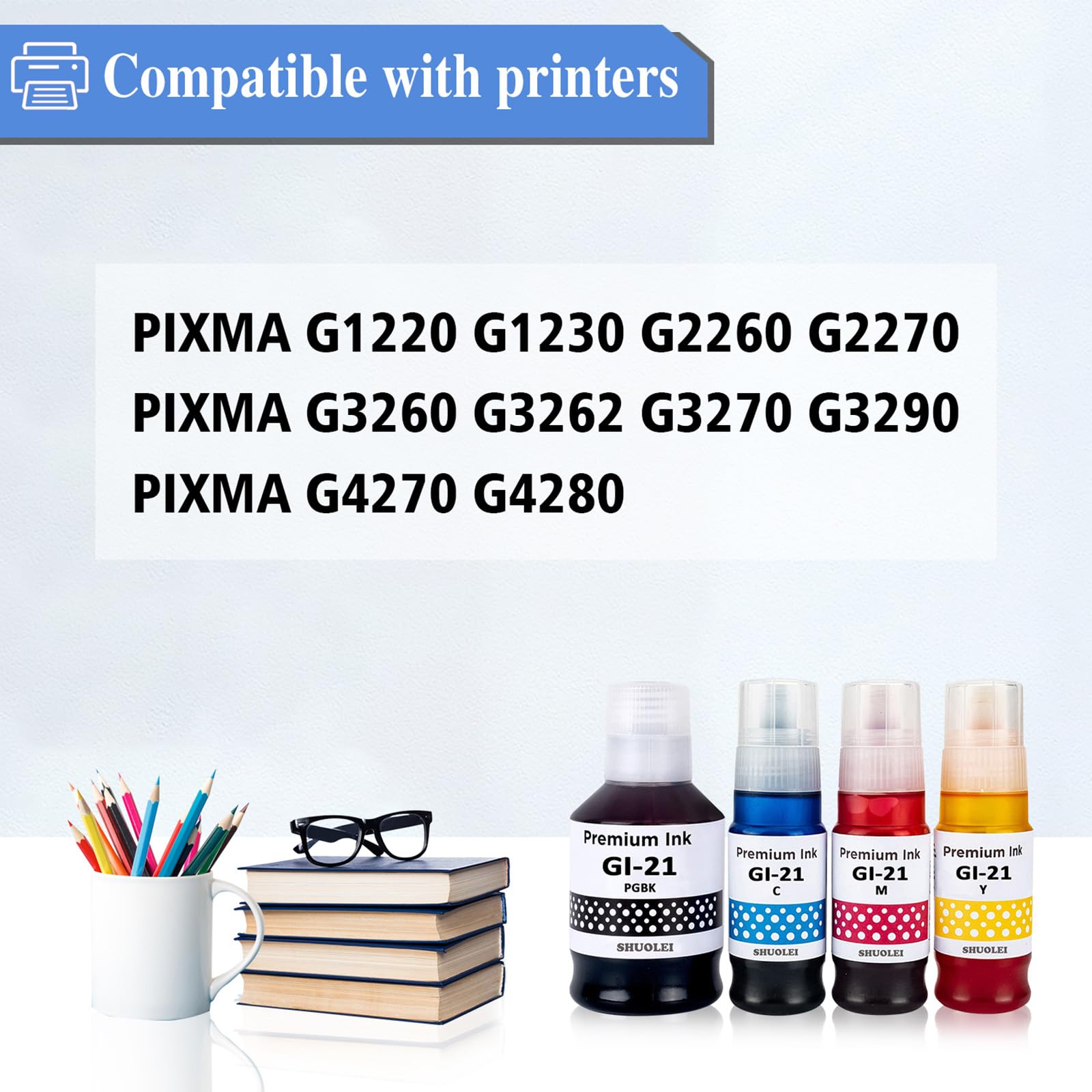 GI-21 G3270 G3260 Ink Bottles Compatible for Canon 21 GI-21 GI21 Ink Refill Bottles Set, Compatible for Canon PIXMA G3270 G3260 G3290 G3272 G4280 G4270 G2270 G2260 G1220 G1230 Printer 4-Pcs, BK/C/M/Y
