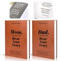 Mom, Dad, I Want to Hear Your Story, a Precious Parent Gift. Premium Leather-Bound, Durable Hardback, More Than a Journal, a Timeless Keepsake Preserving Their Stories for Years