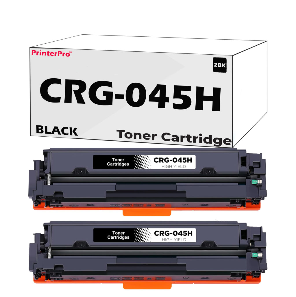 PrinterPro™ Compatible Toner Cartridge Replacement for Canon 045H Toner Cartridge CRG-045 CRG 045H High Yield - Canon Printer ImageClass MF632cdw ImageClass MF634cdw LBP611Cn LBP612Cdw (2 Black)