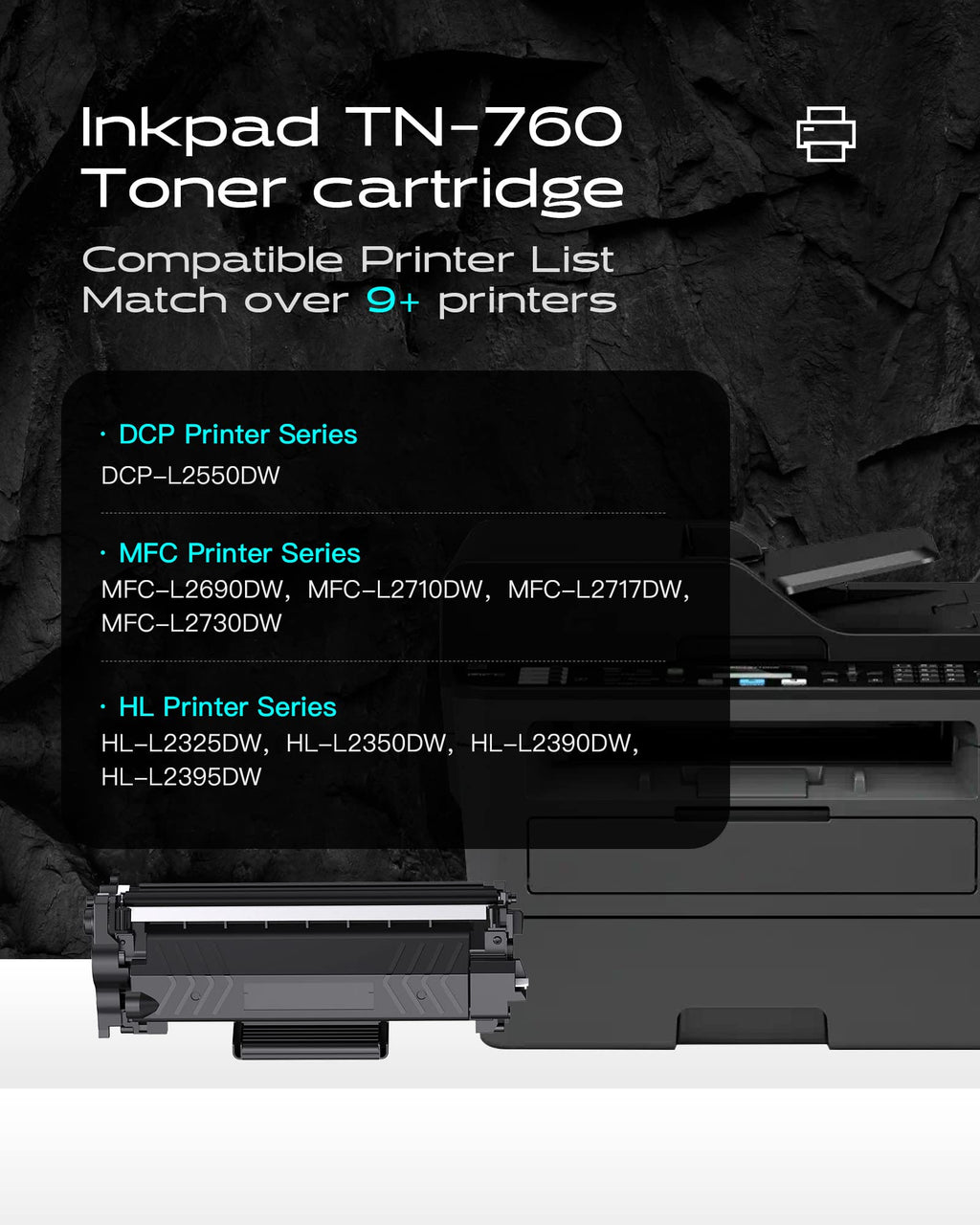 iNKPAD TN760 4PK Toner Cartridge Replacement for Brother High Yield TN-760 TN730 Toners| Compatible with DCP-L2550DW HL-L2350DW HL-L2370DW HL-L2390DW HL-L2395DW MFC-L2750DW