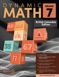 Dynamic Math Workbook - Complete Grade 7 Mathematics Curriculum (BC Edition)