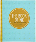 The Book of Me, 2nd Edition (Notebook, Diary, Autobiographical Journal)