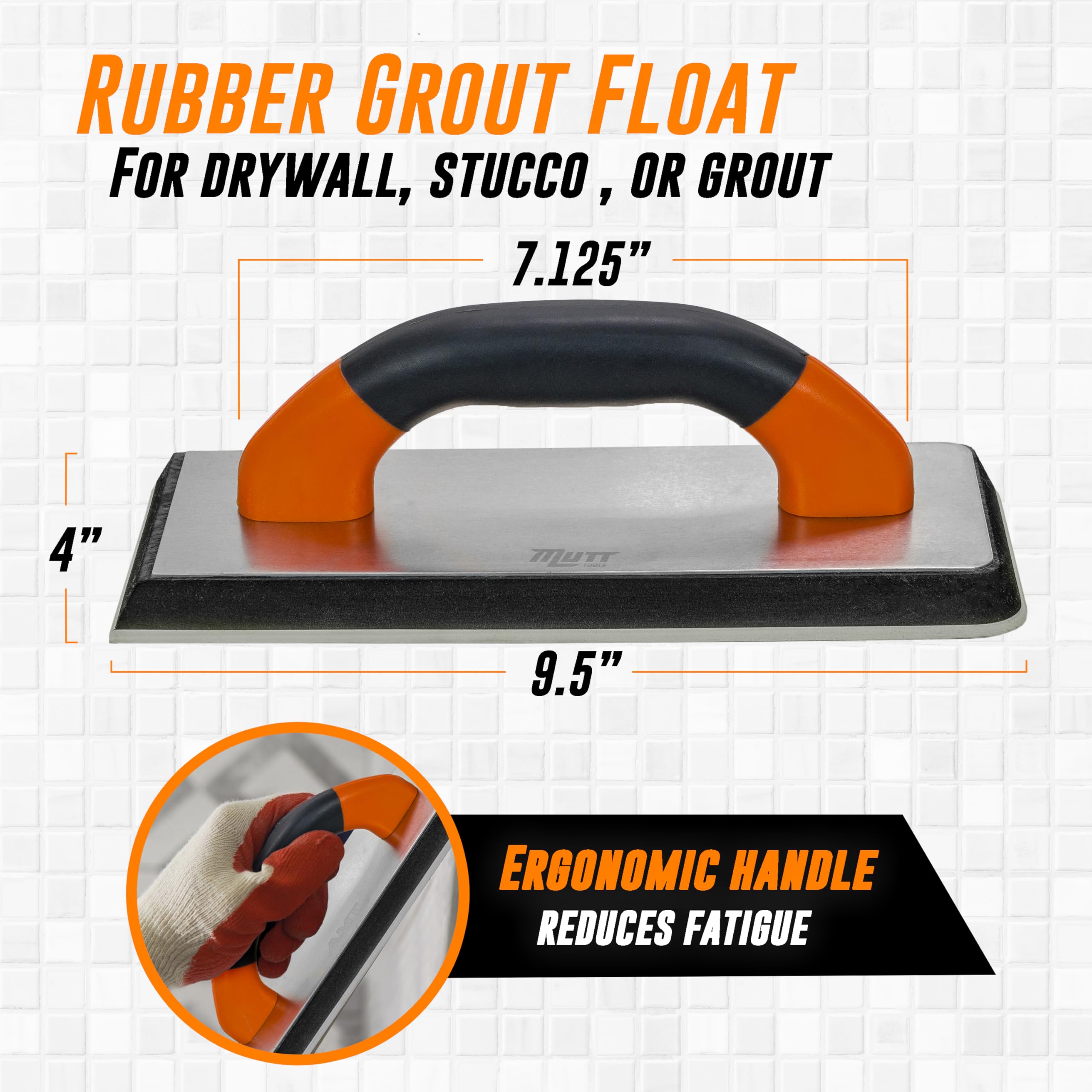 Mutt Tools 9.5” x 4 Inch Professional Grout Float - Non-Stick EVA Grip Smoothing Tool for Tile, Masonry and Drywall - Rubber Grout Float with Ergonomic Handle - Tile Grouting Tools Kit