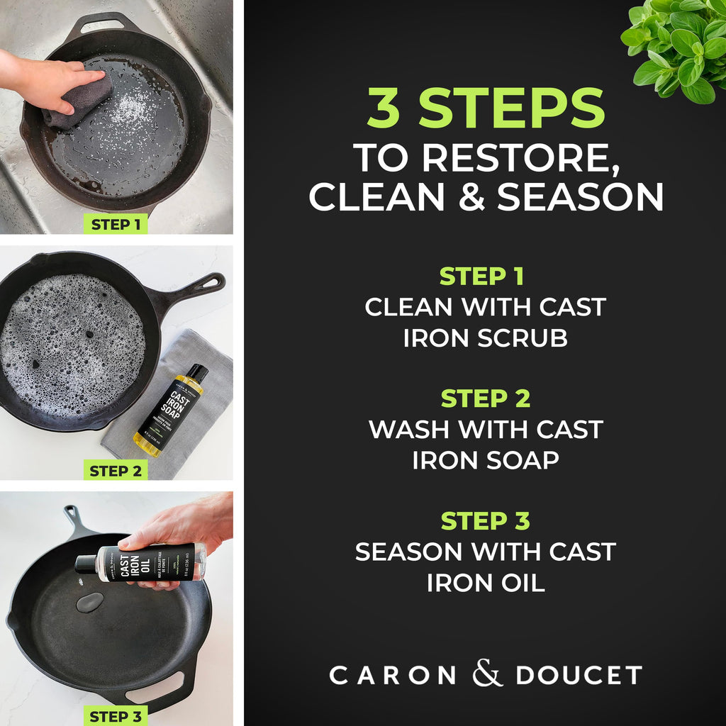 Caron & Doucet -Ultimate Cast Iron Care Set Seasoning Oil,Cleaning Soap & Restoring Scrub | 100% Plant-Based & Best for Cleaning,Washing,Restoring & Seasoning Cast Iron Skillets,Pans,Grills and More!