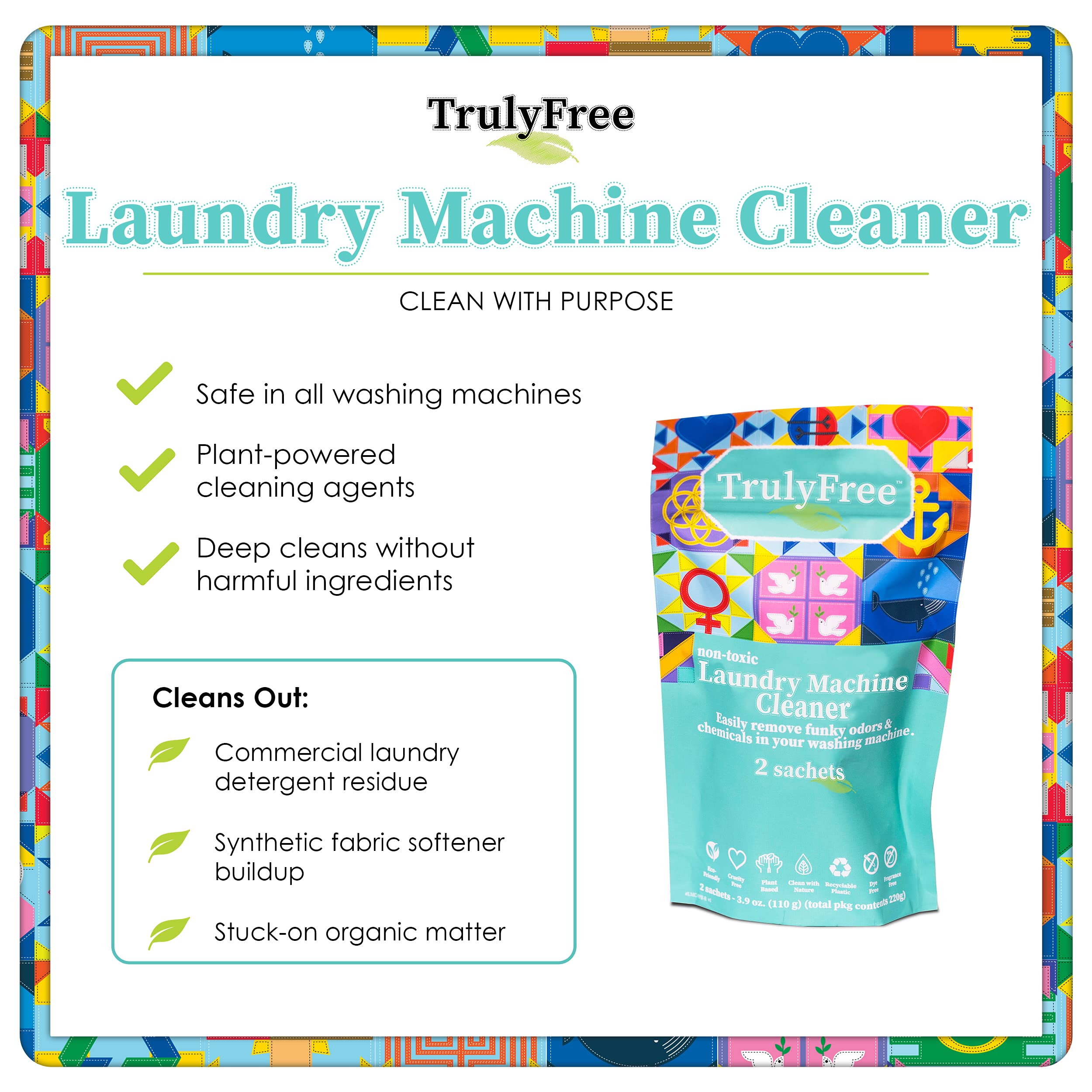 Truly Free Laundry Washing Machine Cleaner and Deodorizer | Top Load & Front Load Washer Cleaner for Grime, Mold, Odor Remover | Safe for HE Washing Machines & Septic Tanks, Non Toxic, Natural, Clean