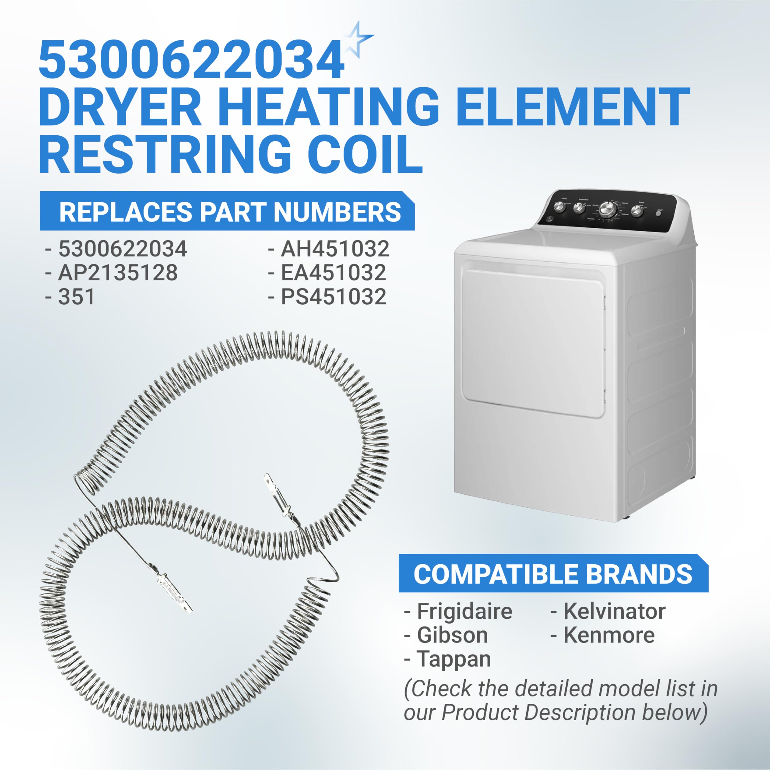 BlueStars 5300622034 Heating Element Restring Coil - For Frigidaire Kenmore Gibson Dryers FDE436RBS2 WDE846RBW0 AEQ6000 FEX831C DBL333EB1 DSXH43E 131475320 131475320 131505700 131553900