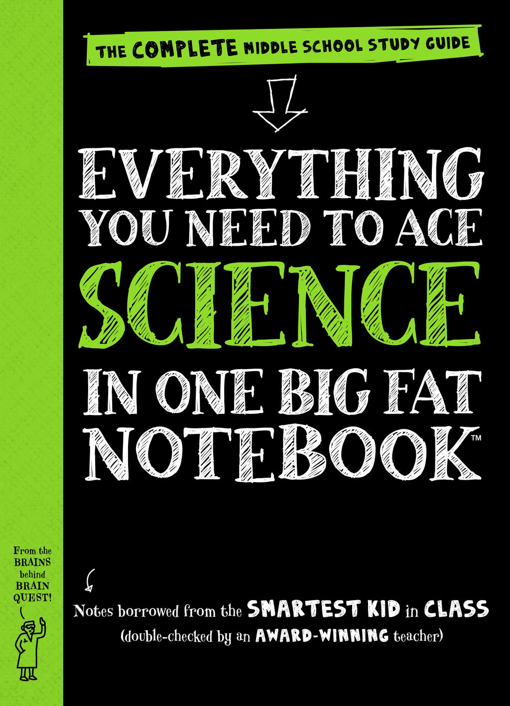 Ace Science in One Big Fat Notebook: The Complete Middle School Study Guide